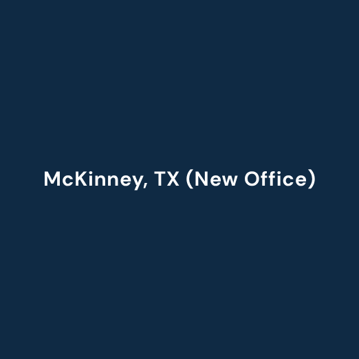 McKinney, TX (New Office)